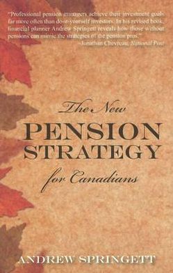 The New Pension Strategy for Canadians II