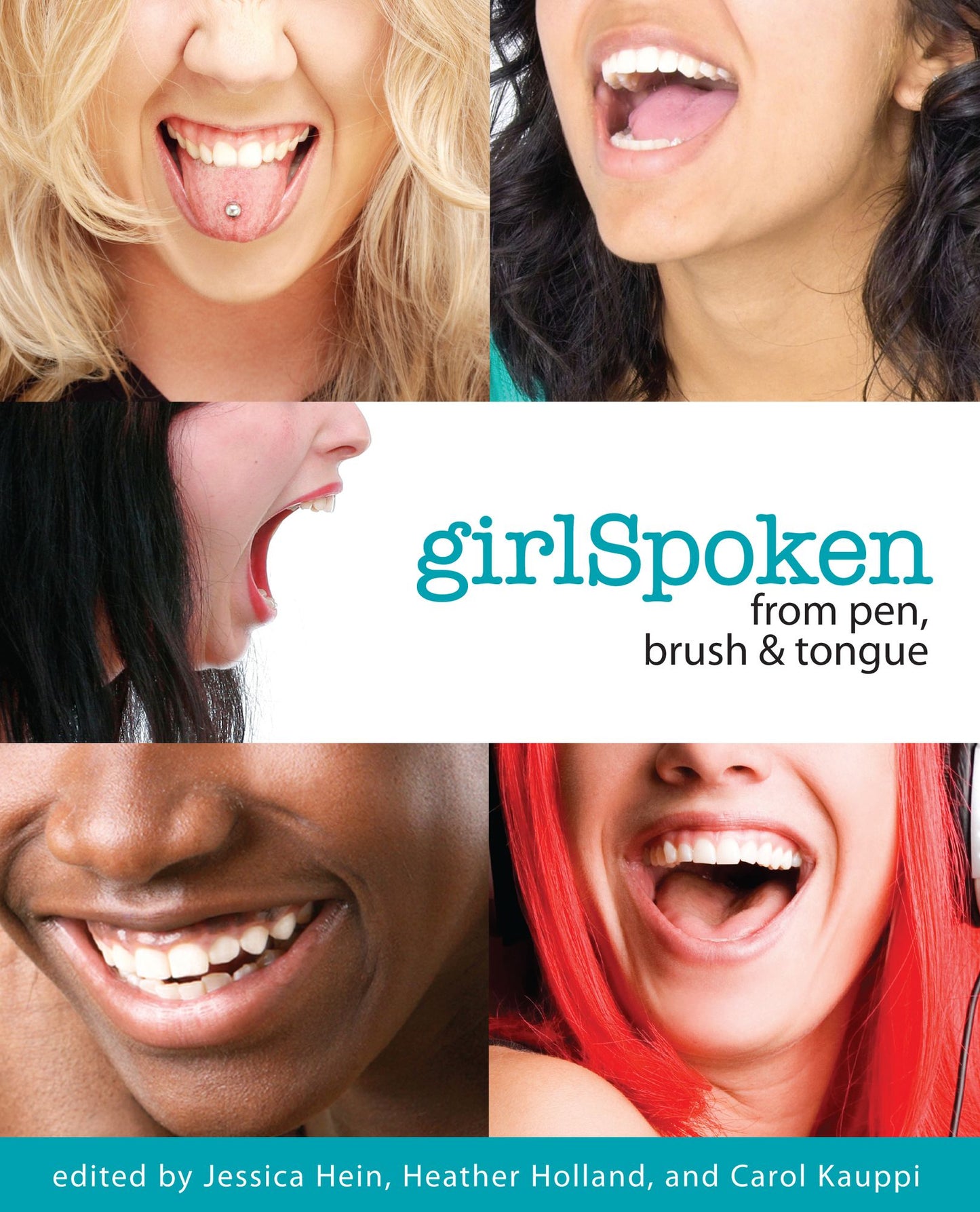 girlSpoken: from pen, brush & tongue