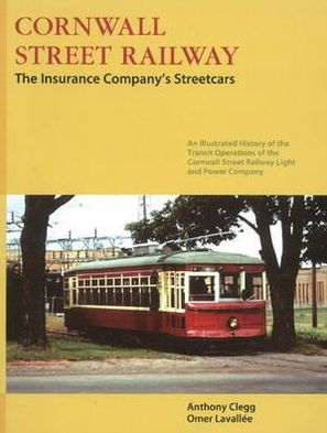 Cornwall Street Railway: The Insurance Company's Streetcars