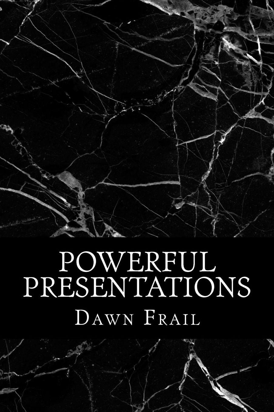 Powerful Presentations