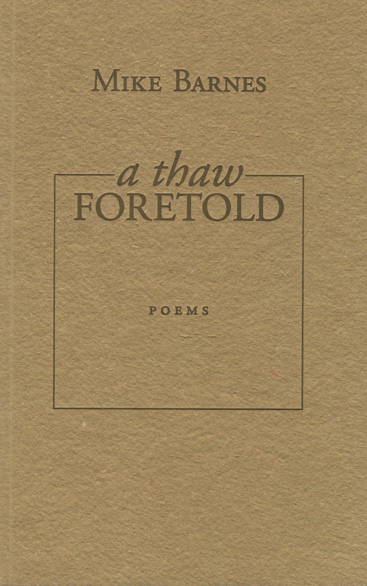 Thaw Foretold