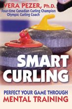 Smart Curling: How to Perfect Your Game Through Mental Training
