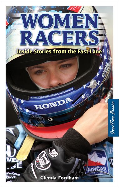 Women Racers: Inside Stories in the Fast Lane