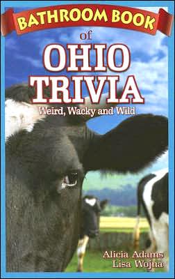 Bathroom Book of Ohio Trivia