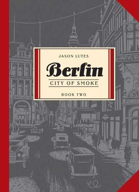 Berlin: City of Smoke (Berlin Series #2)