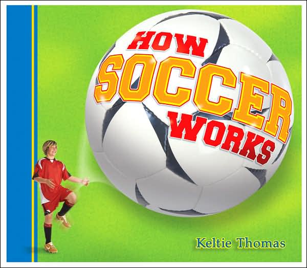 How Soccer Works