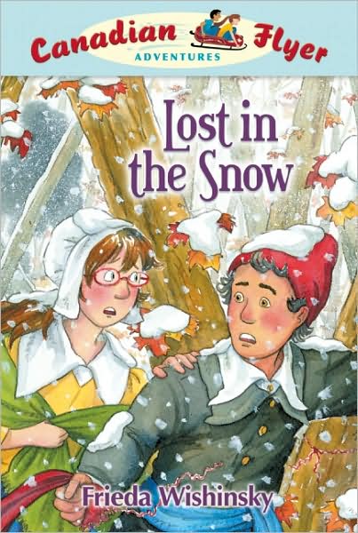 Lost in the Snow (Canadian Flyer Series #10)