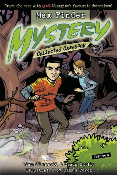 Max Finder Mystery Collected Casebook Volume 4