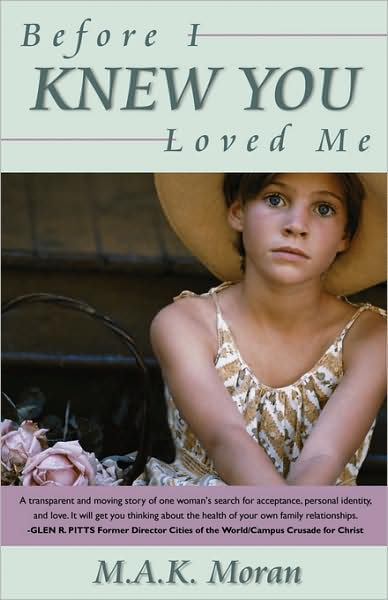 Before I Knew You Loved Me
