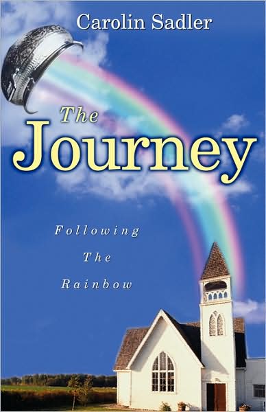 The Journey: Following the Rainbow