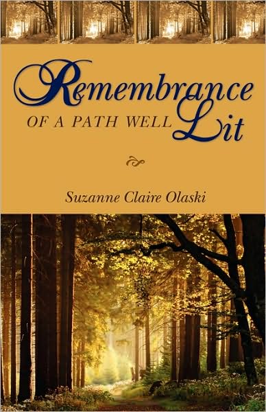 Remembrance Of A Path Well Lit