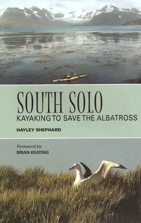 South Solo: Kayaking to Save the Albatross