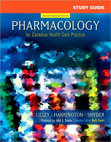 Pharmacology for Canadian Health Care - Study Guide