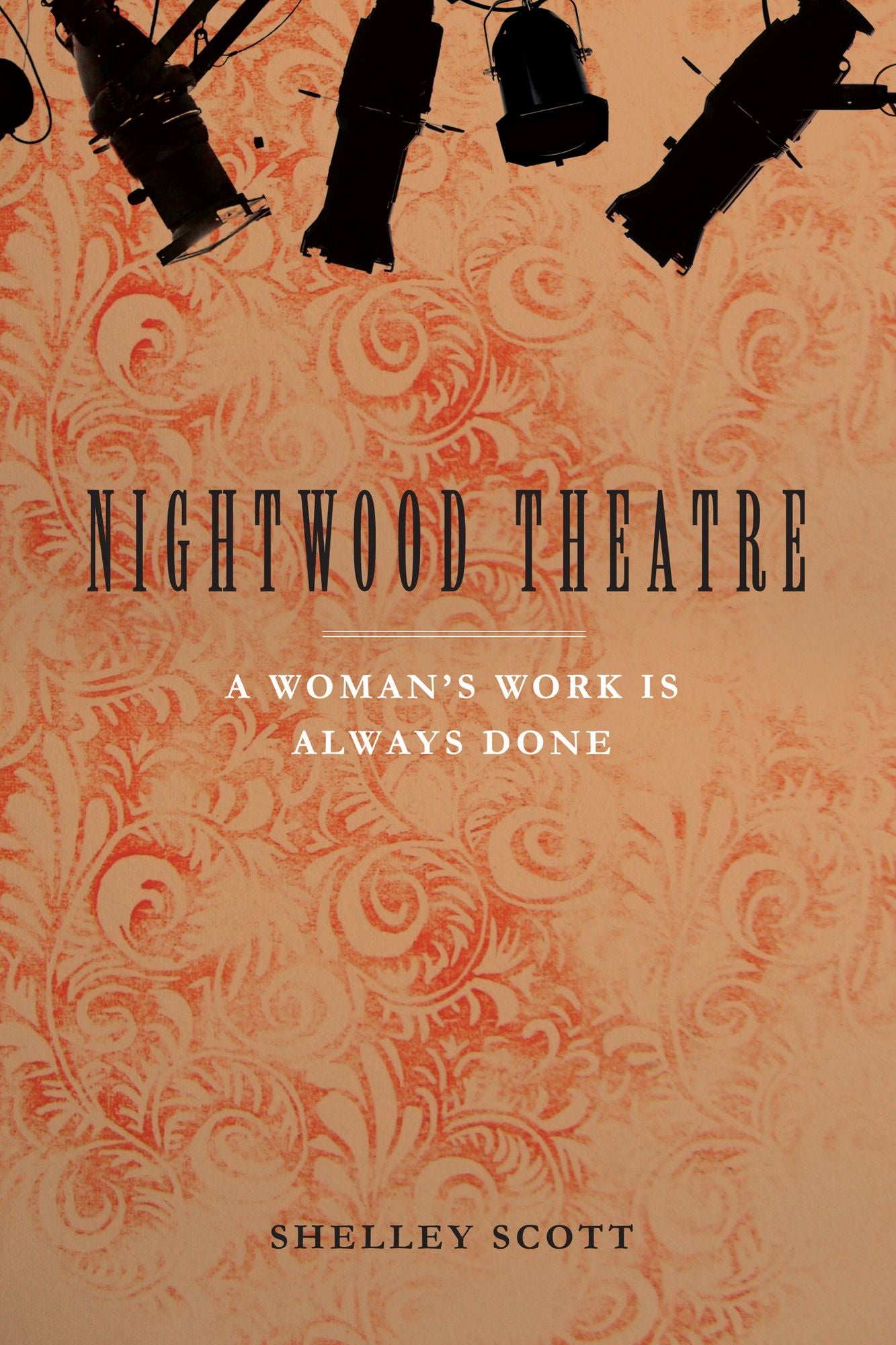 Nightwood Theatre: A Woman's Work Is Always Done
