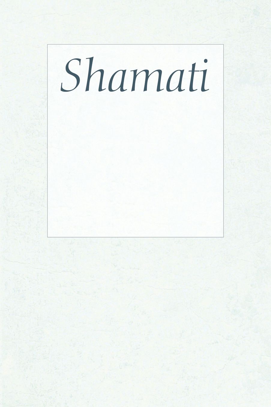 Shamati: I Heard