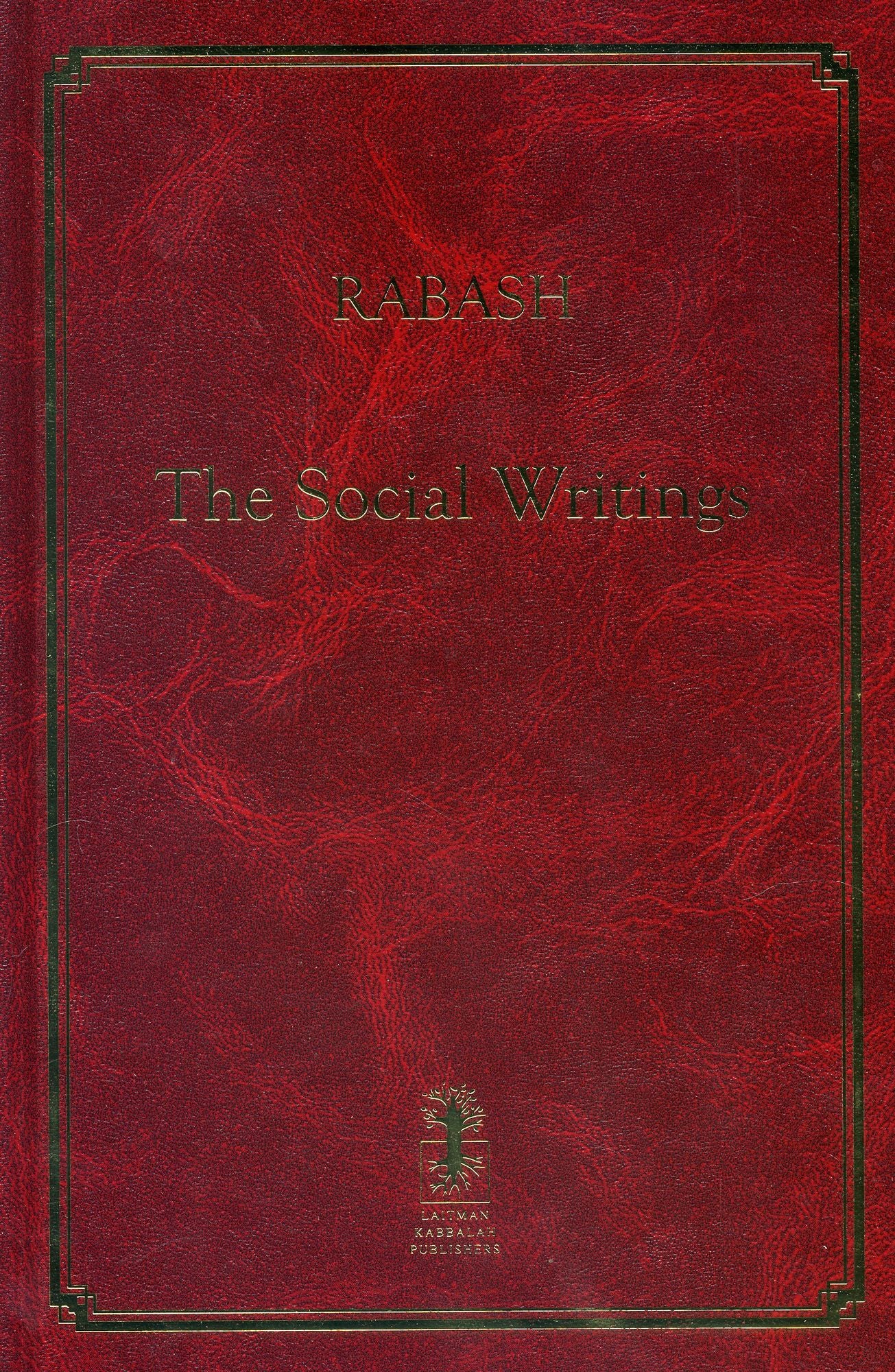 Rabash--The Social Writings