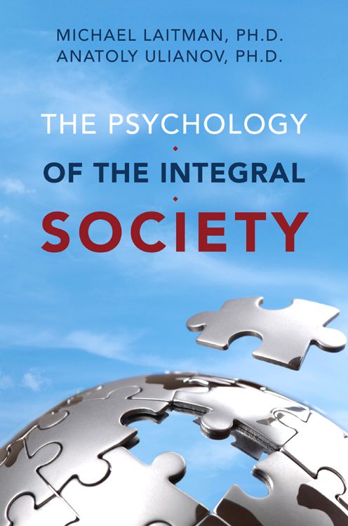 The Psychology of the Integral Society