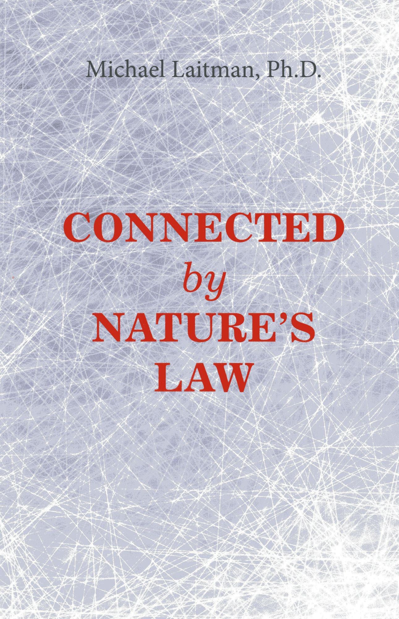 Connected by Nature's Law