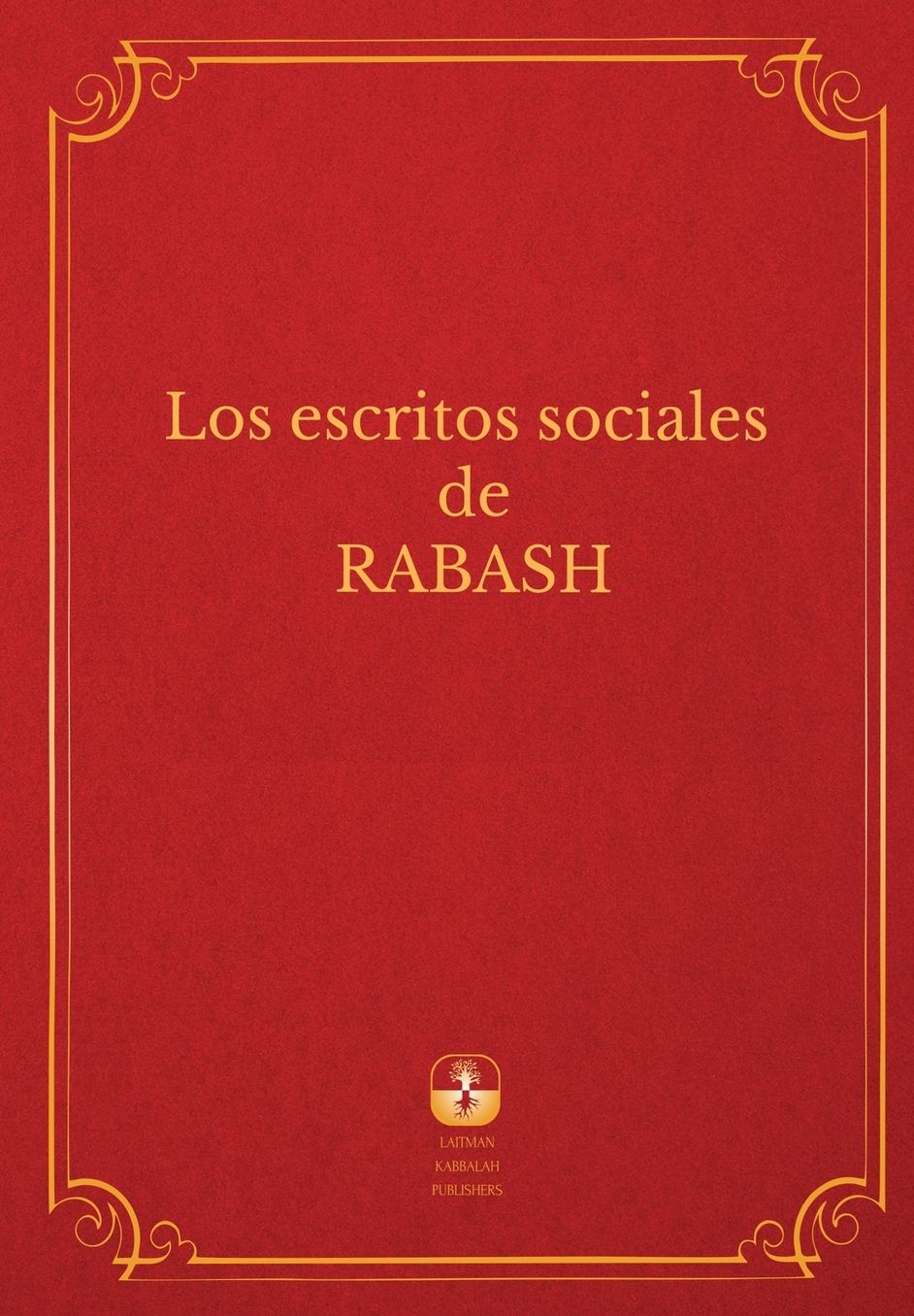 Los Escritos Sociales De Rabash