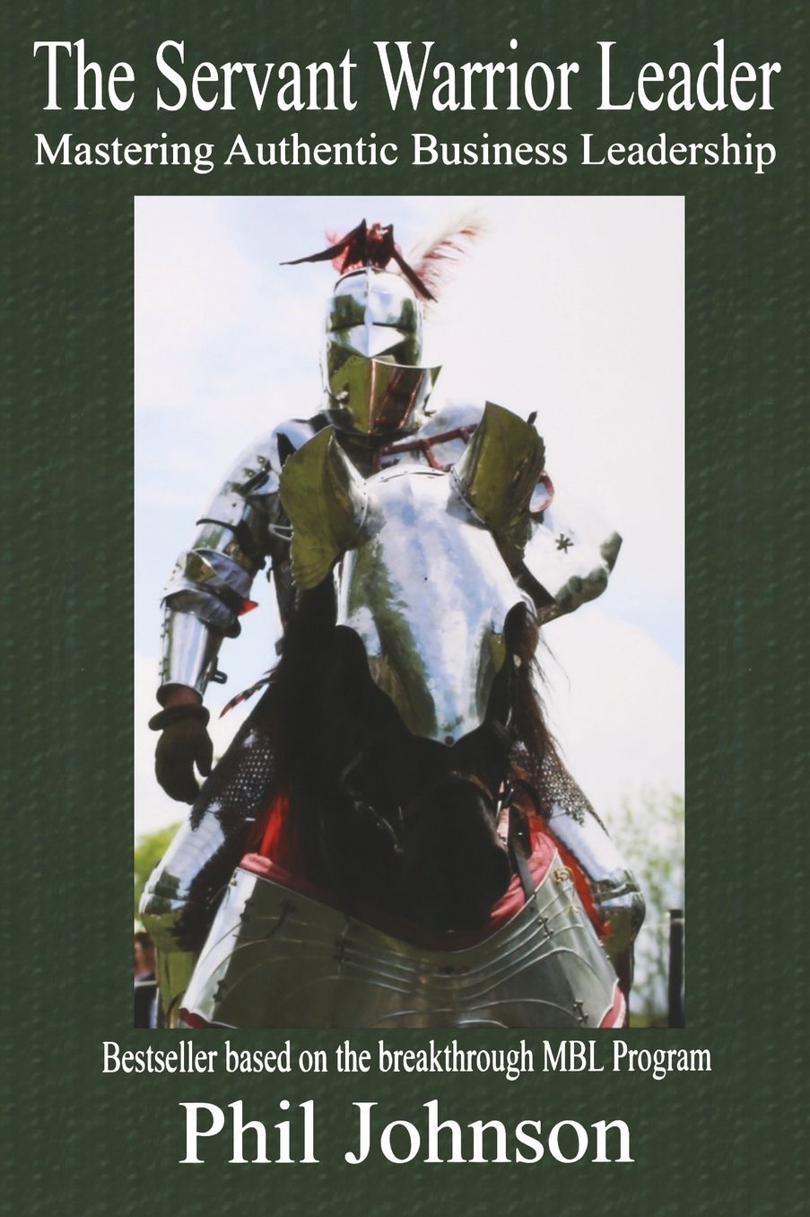 The Servant Warrior Leader