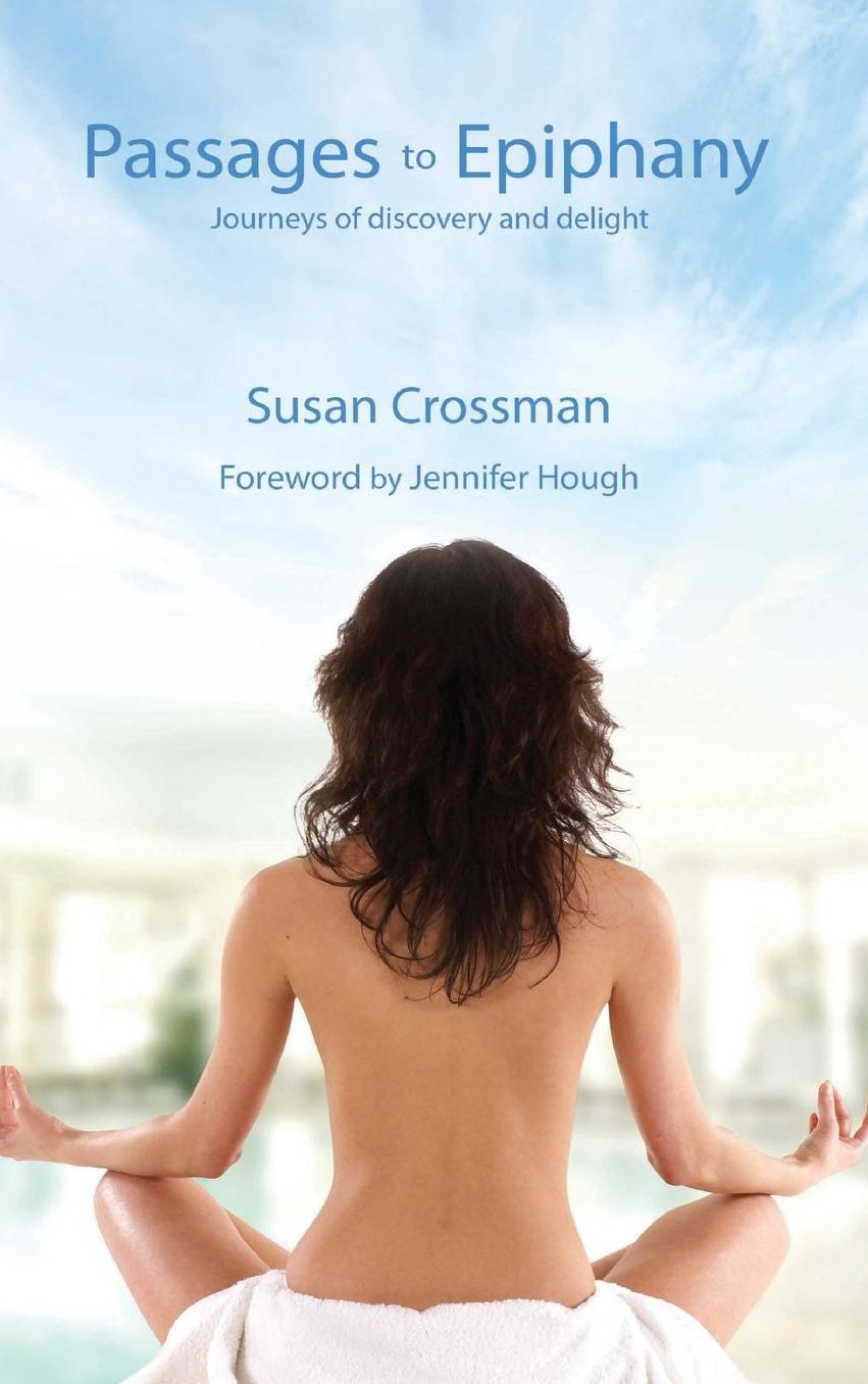Passages to Epiphany: Journeys of Discovery and Delight
