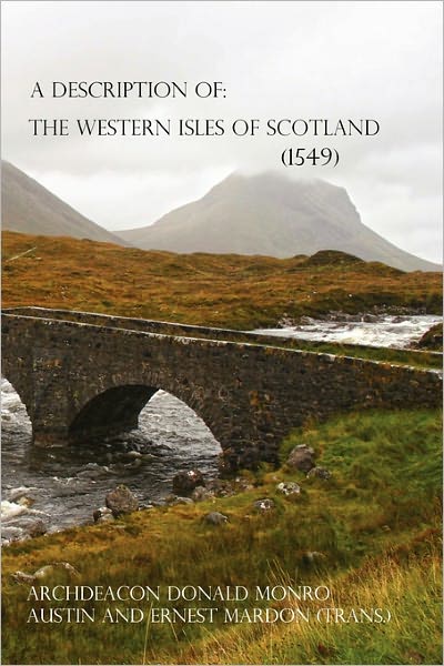 A Description Of The Western Isles Of Scotland