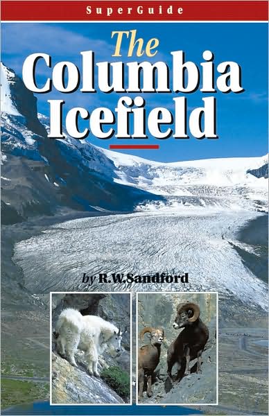 SuperGuide: The Columbia Icefield