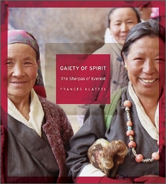 Gaiety of Spirit: The Sherpas of Everest