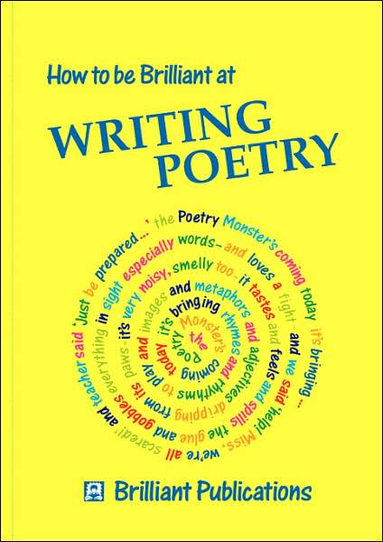 How To Be Brilliant At Writing Poetry