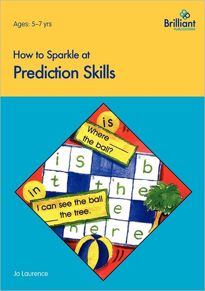 How To Sparkle At Prediction Skills
