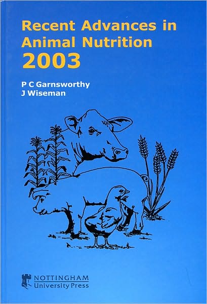 Recent Advances in Animal Nutrition 2003