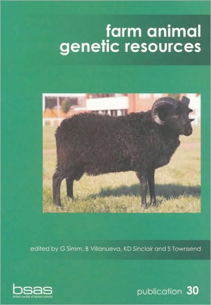 Farm Animal Genetic Resources BSAS Publication #30