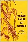 Vegan Taste of Mexico (Vegan Cookbook Series)