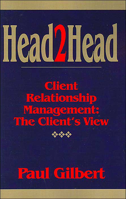 Head2head: Client Relationship Management: The Client's View