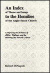 An Index of Theme and Image to the Homilies of the Anglo-Saxon Church