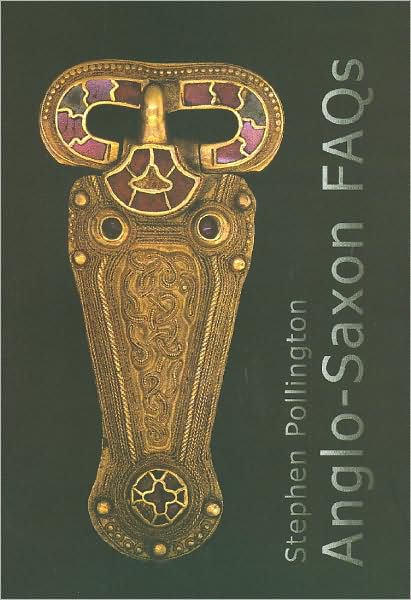 Anglo-Saxon FAQs