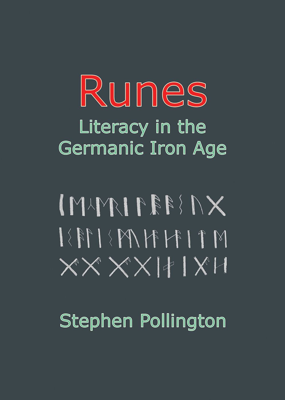 Runes: Literacy in the Germanic Iron Age