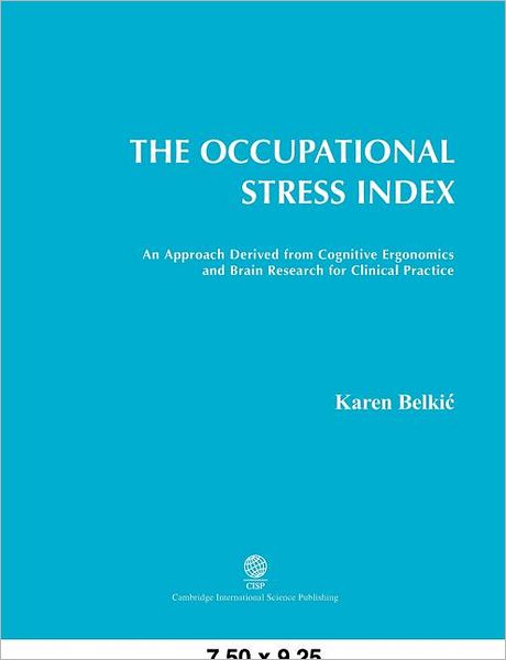 The Occupational Stress Index: An Approach Derived from Cognitive Ergonomics and Brain Research for Clinical Practice