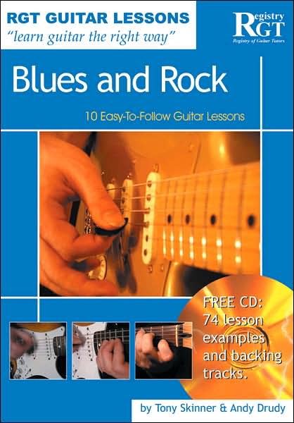 Blues and Rock: 10 Easy-to-Follow Guitar Lessons