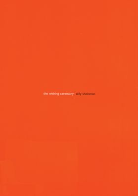 Wishing Ceremony: Sally Sheinman