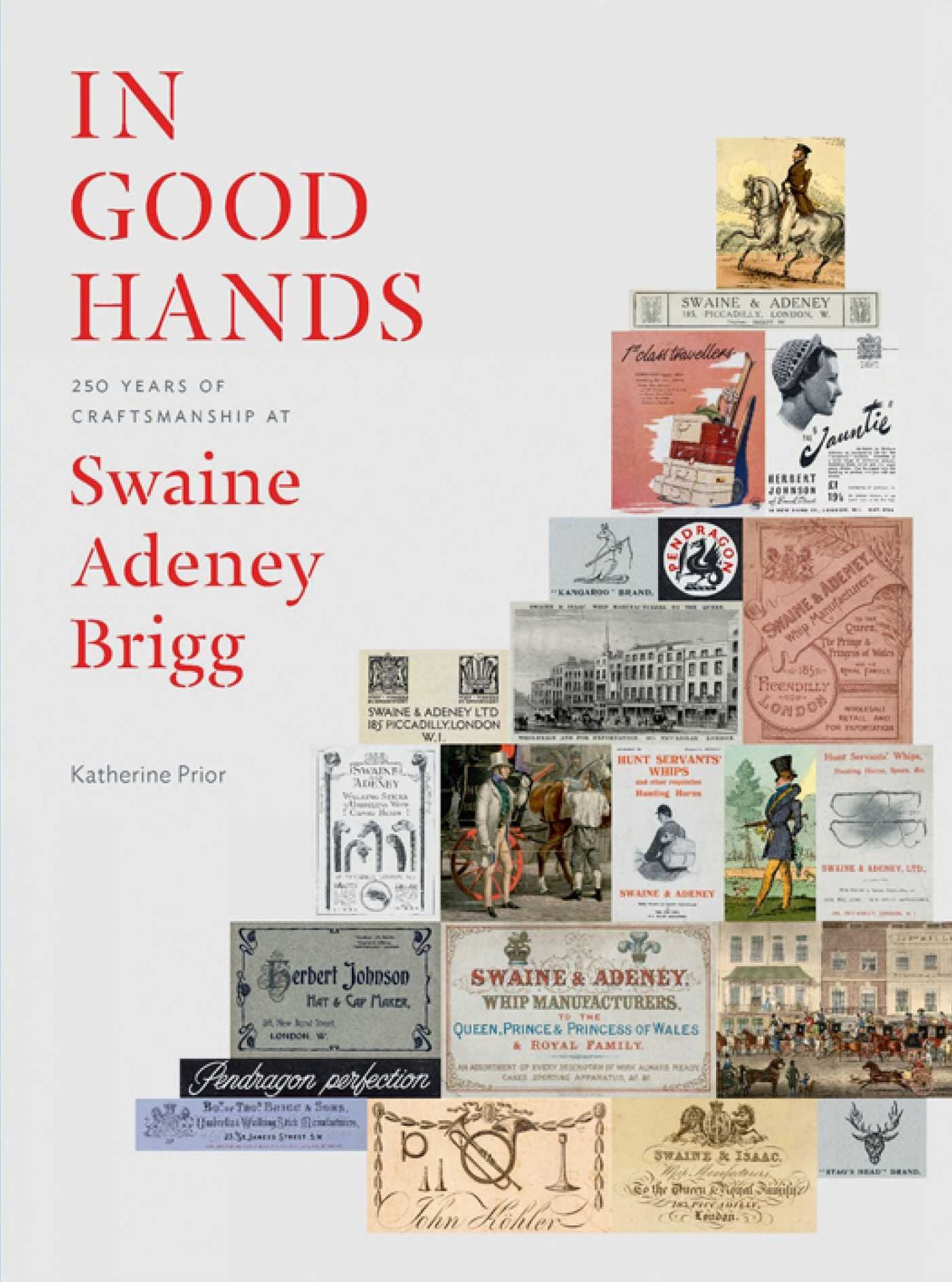 In Good Hands: 250 Years of Craftsmanship at Swaine Adeney Brigg