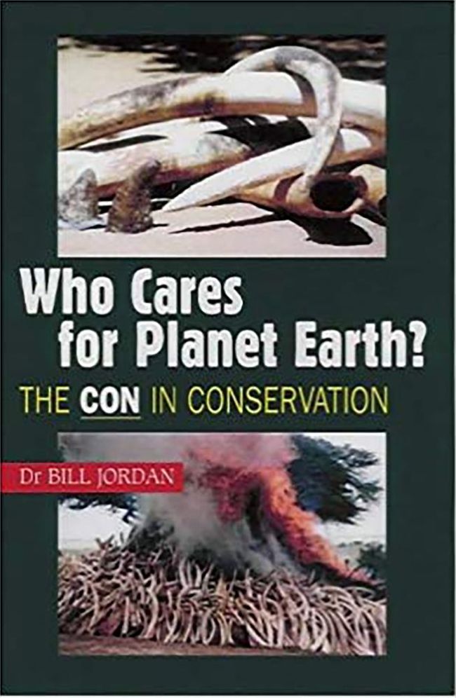 Who Cares for Planet Earth?: The CON in Conservation