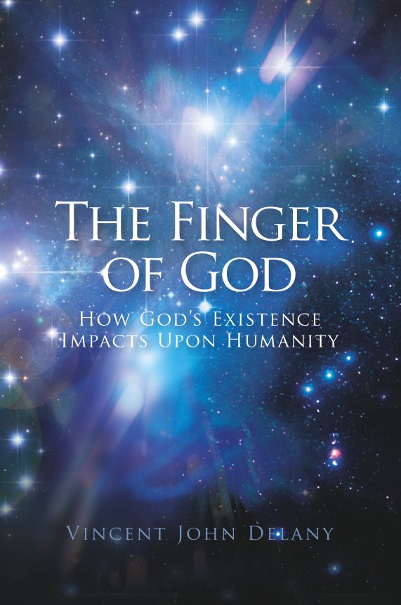 The Finger of God: How God's Existence Impacts upon Humanity