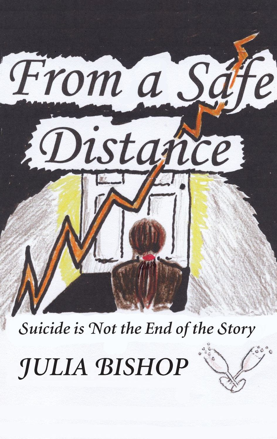 From a Safe Distance: Suicide is Not the End of the Story