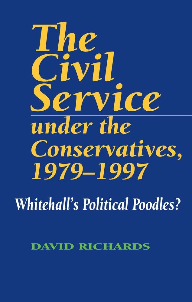 Civil Service Under the Conservatives 1979-1997