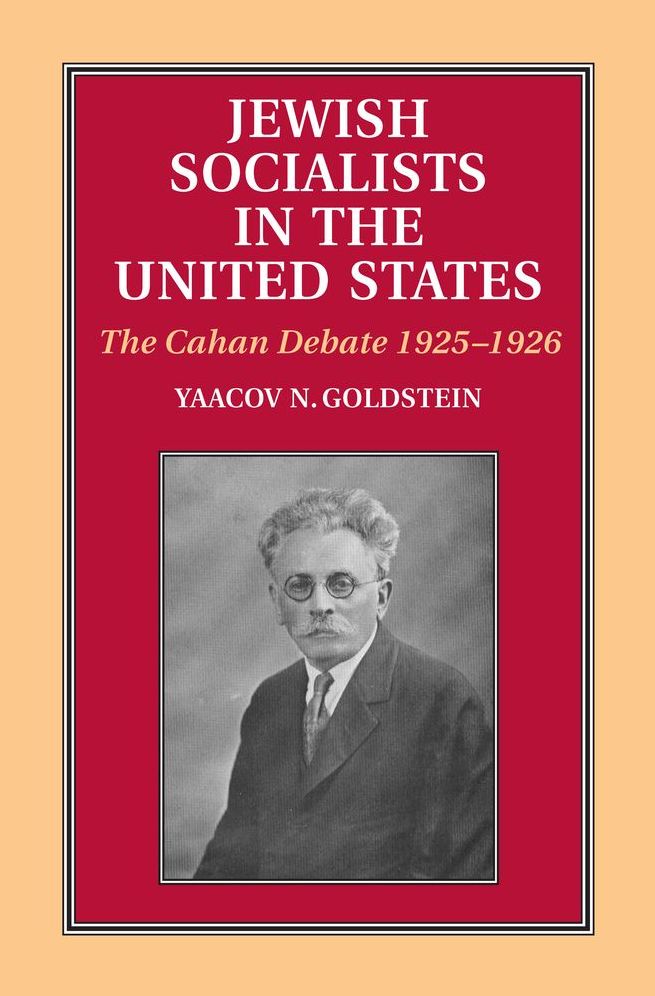 Jewish Socialists in the United States: The Cahan Debate 1925-1926