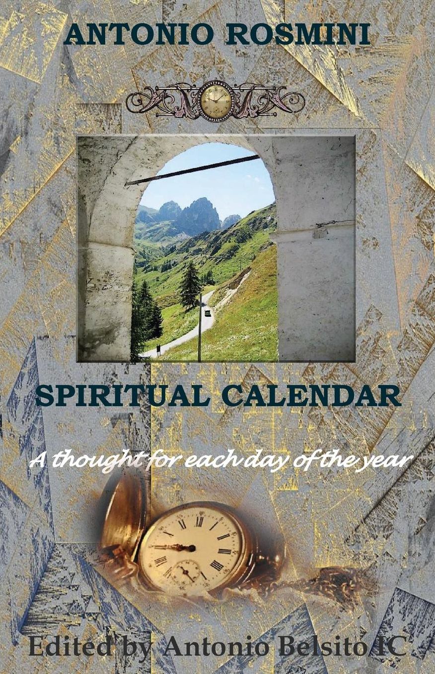 SPIRITUAL CALENDAR: THE WRITINGS OF BLESSED ANTONIO ROSMINI
