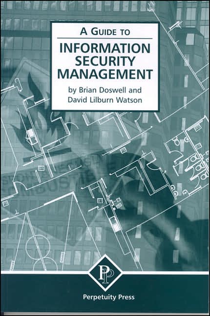 Information Security Management (A Guide to)