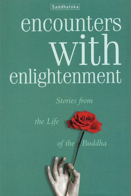 Encounters with Enlightenment: Stories from the life of the Buddha