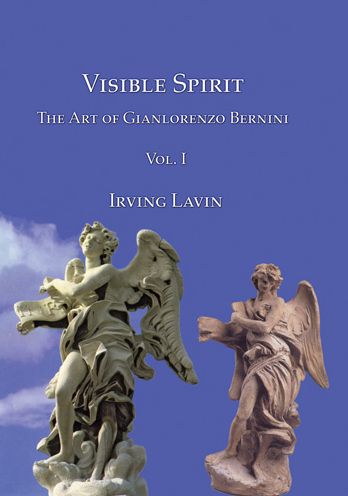 Visible Spirit, Vol. I: The Art of Gianlorenzo Bernini